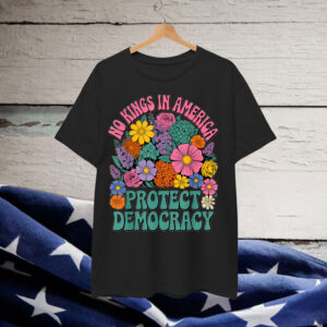 No Kings In America Since 1776 Democracy Retro Floral Shirt