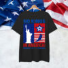 No Kings In America Since 1776 Patriotic Independence Day Shirt