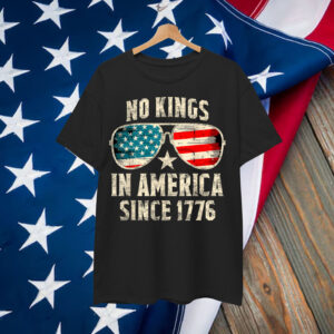 No Kings In America Since 1776 Shirt