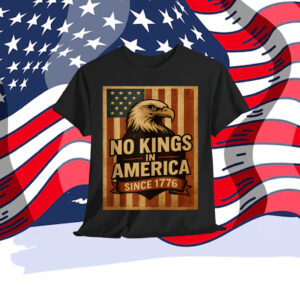 No Kings In America Since 1776 Shirt