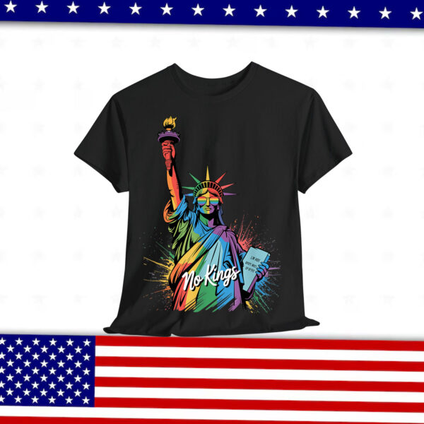 No Kings In America Statue Of Liberty Pride T-Shirt