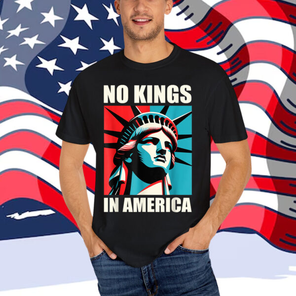 No Kings In America Shirt