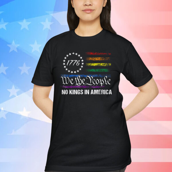 No Kings In America We The People Political Shirt