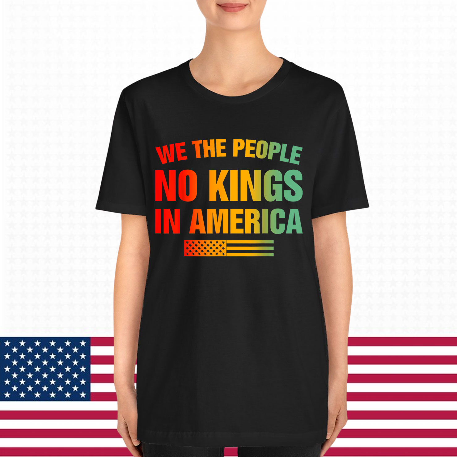 No Kings In America We The People Shirt