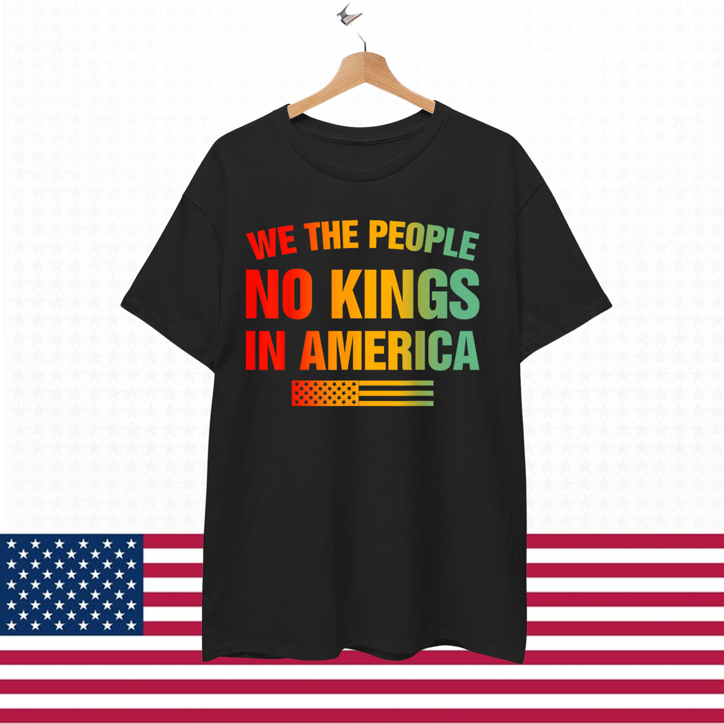No Kings In America We The People Shirt
