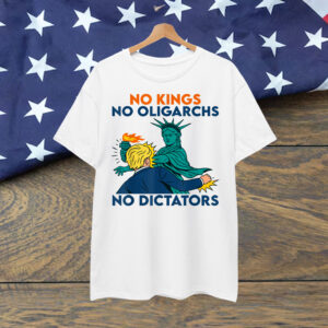 No Kings No Dictators No Oligarchs Funny No Kings Resist Shirt