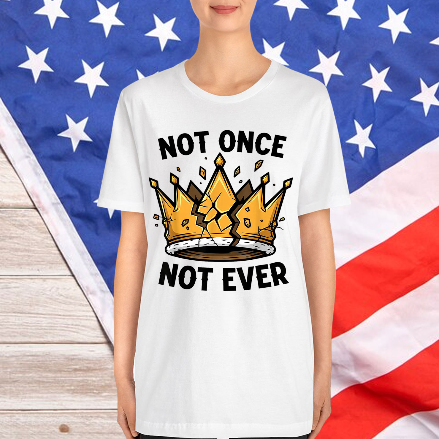 No Kings Not Once Not Ever Shirt