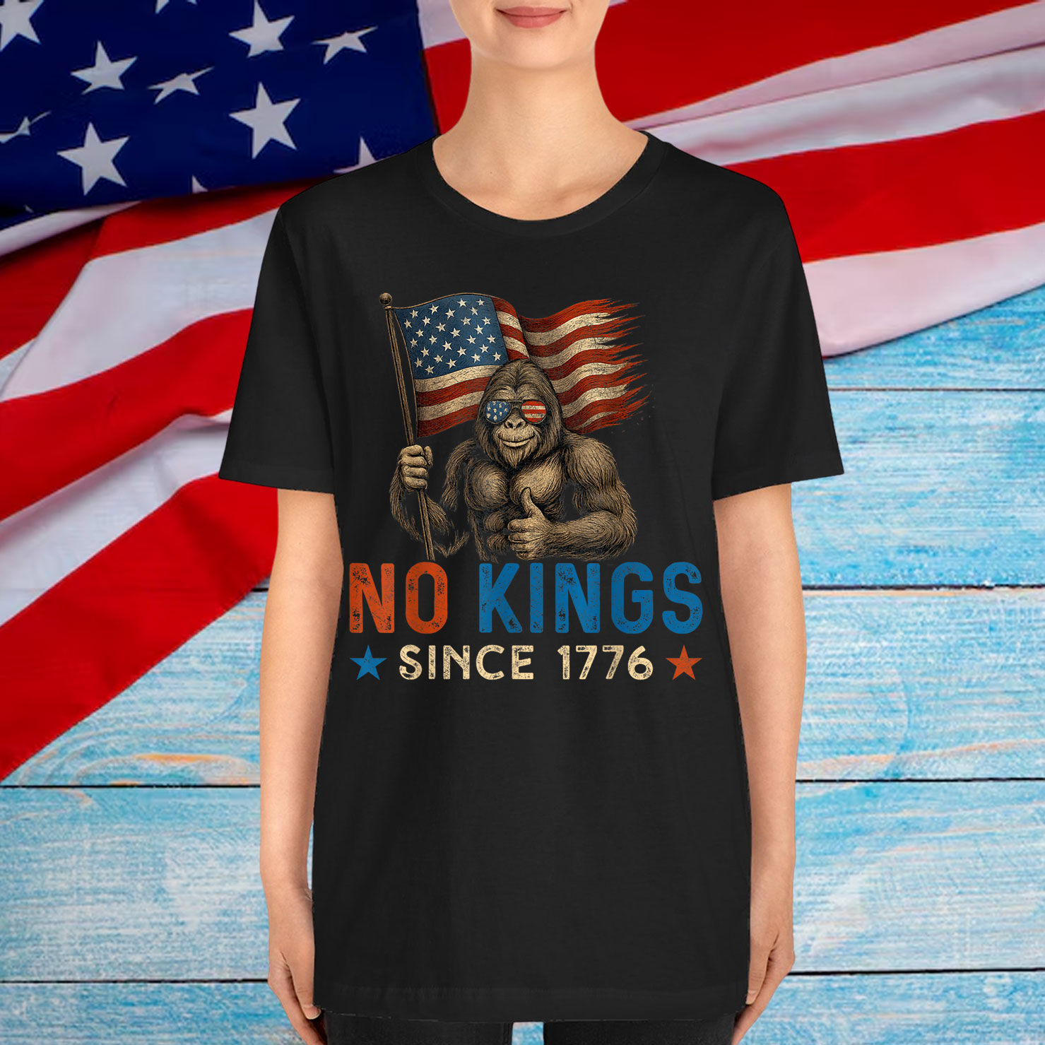 No Kings Since 1776 American US Big Foot Shirt