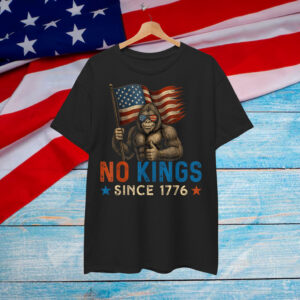 No Kings Since 1776 American US Big Foot Shirt