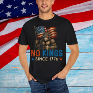 No Kings Since 1776 American US Big Foot Shirt