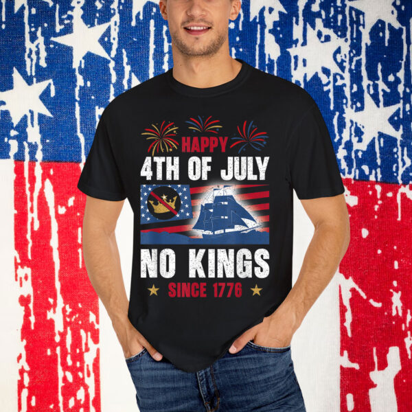 No Kings Since 1776 Patriotic 4th Of July Independence Shirt