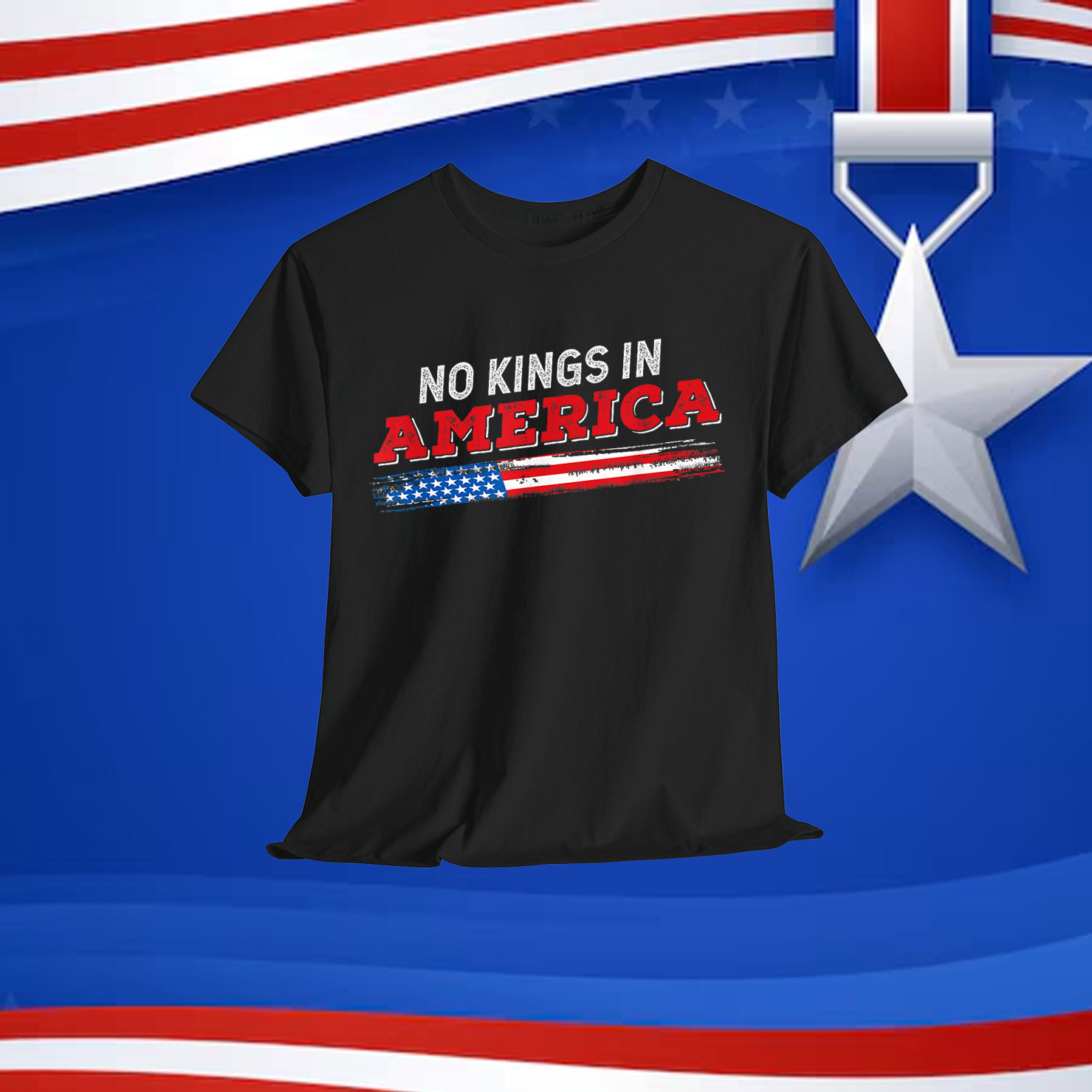 No Kings in America Patriotic USA 4th Shirt