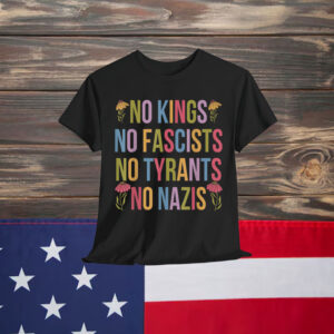 No Kings in America No Fascists We The People Political Shirt