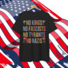 No Kings in America Fascists We The People Political Shirt