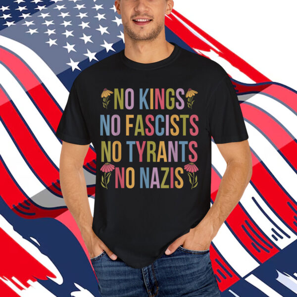 No Kings in America Fascists We The People Political Shirt