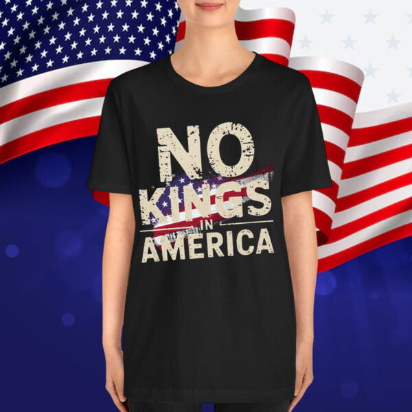 No Kings in America Pro Democracy Resistance Shirt