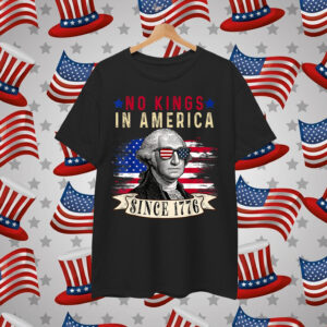 No Kings in America Since 1776 Distressed Shirt