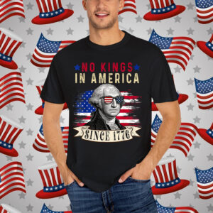 No Kings in America Since 1776 Distressed Shirt