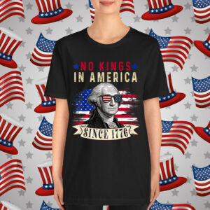 No Kings in America Since 1776 Distressed Shirt