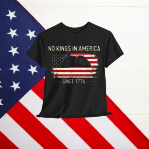 No Kings in America Since 1776 Patriotic T-Shirt