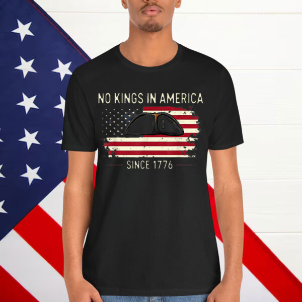 No Kings in America Since 1776 Patriotic T-Shirt