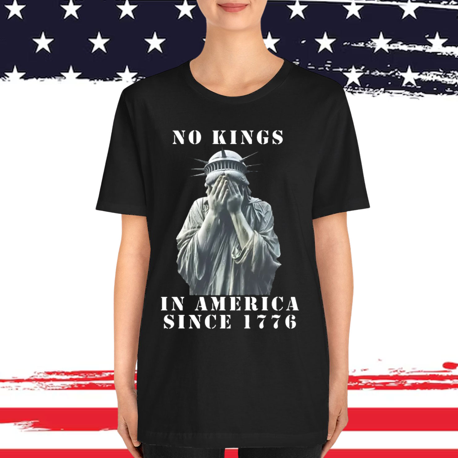 No Kings in America Since 1776 Rejecting Shirt