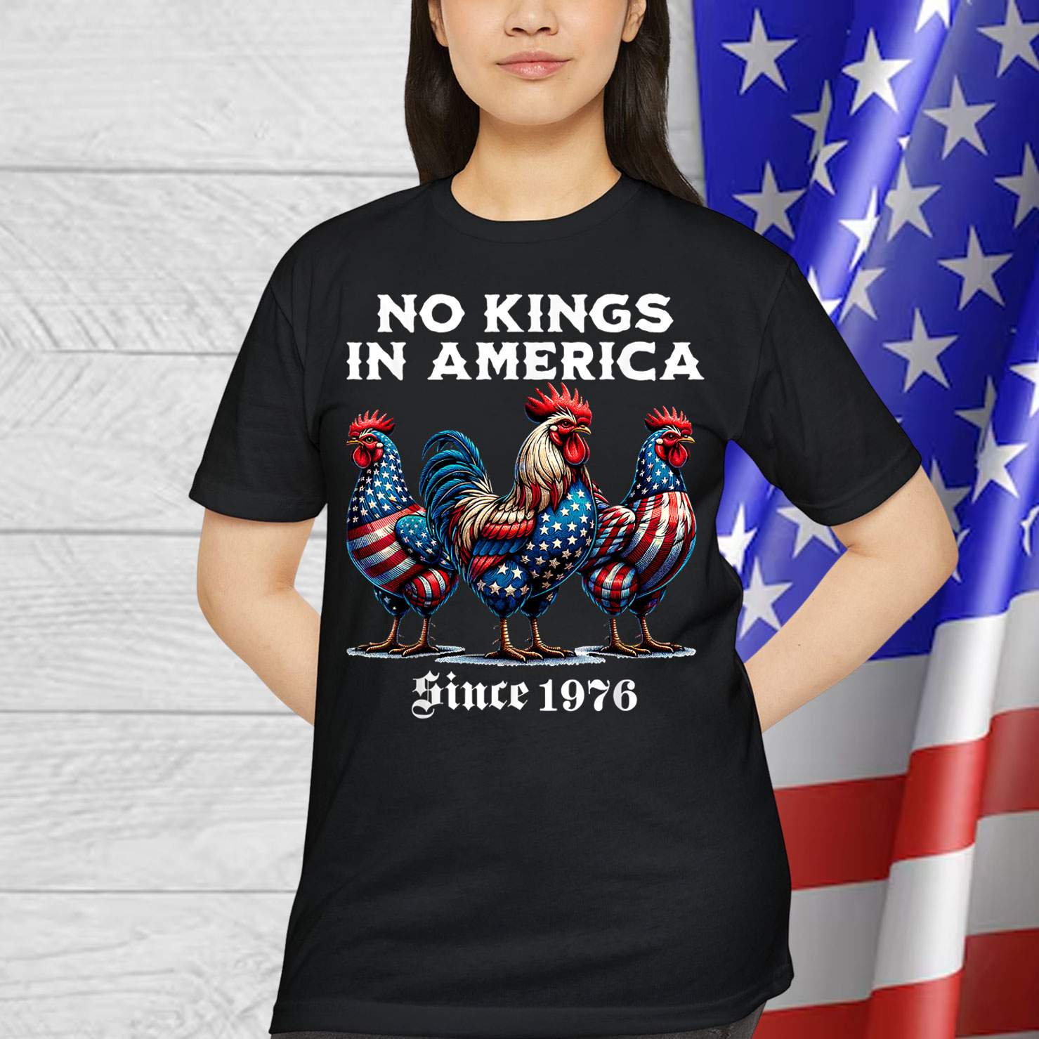 No Kings in America Since 1976 Rooster T-Shirt