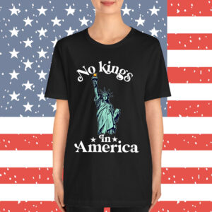 No Kings in America Shirt