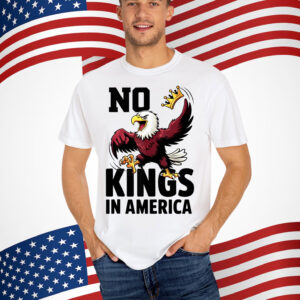 No Kings In America Patriotic Eagle For Shirt
