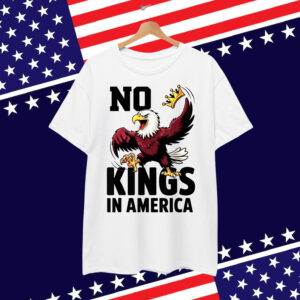 No Kings America Patriotic Eagle For Shirt