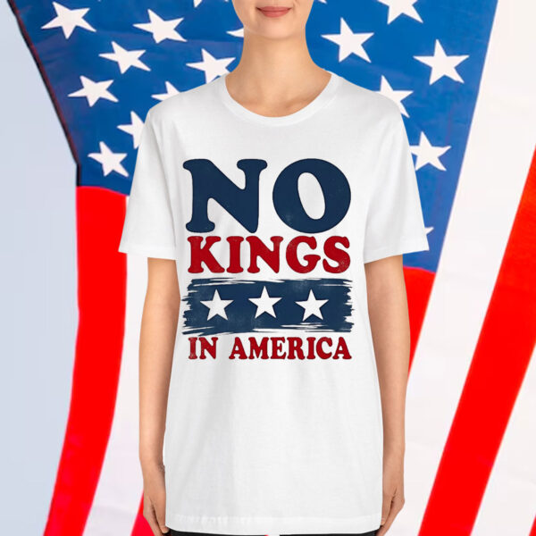 No Kings In America 4th Of July Shirt
