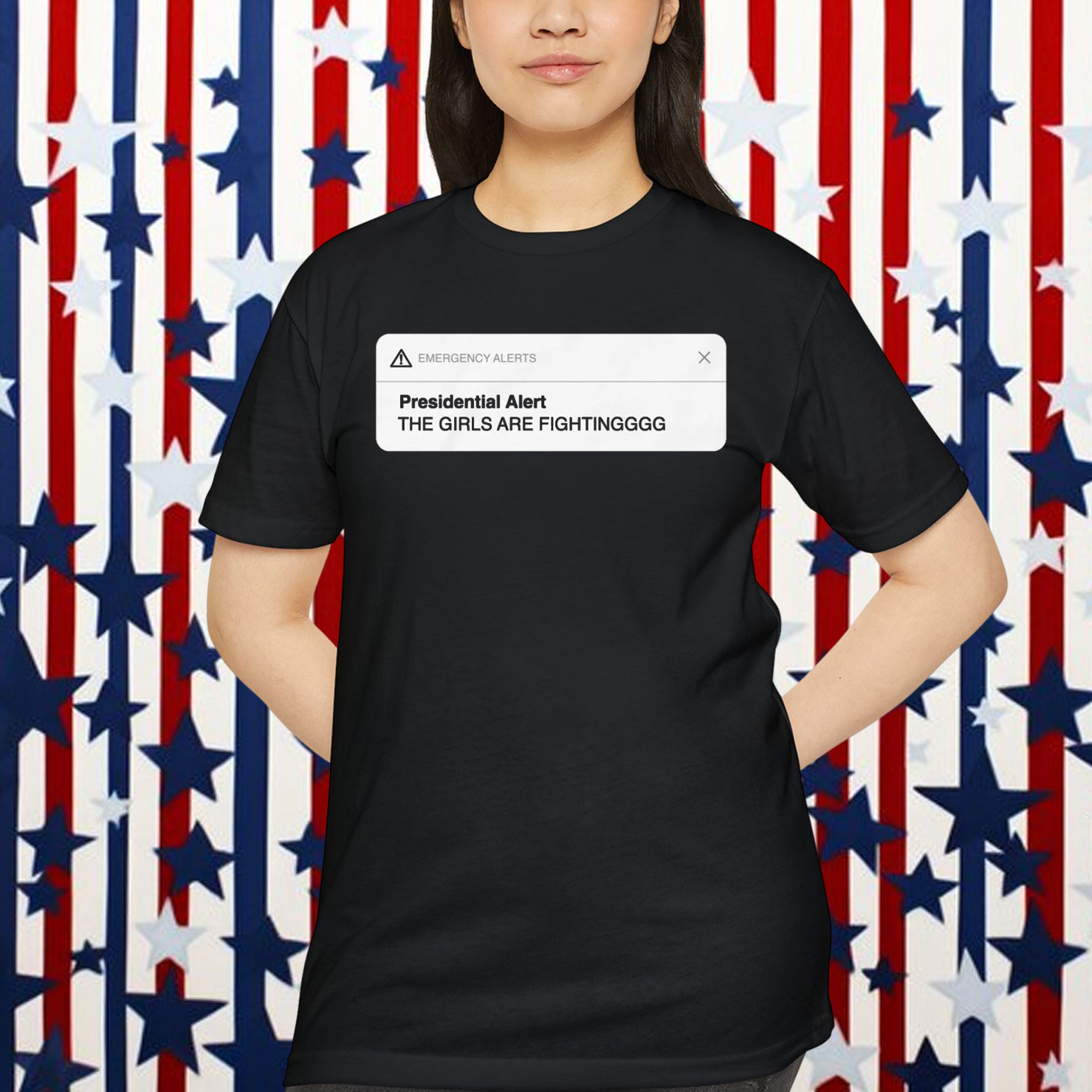 Presidential Alert The Girls Are Fighting Shirt