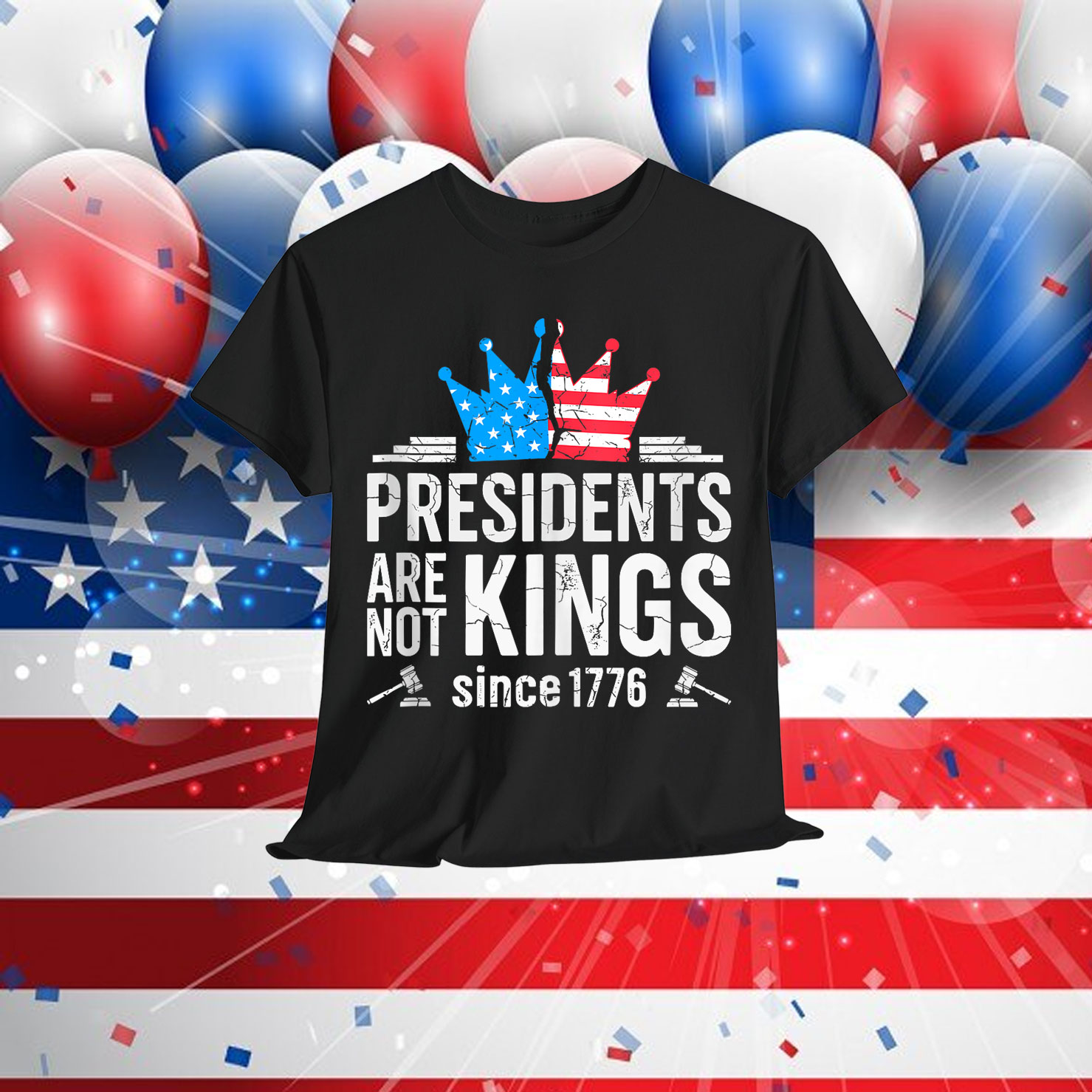 Presidents Are Not Kings Since 1776 No Kings In America Shirt