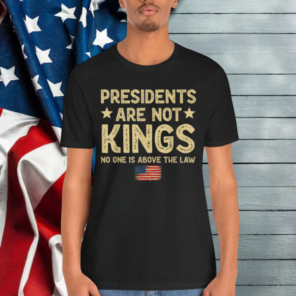 Presidents Are Not Kings USA Flag No Kings In America Shirt