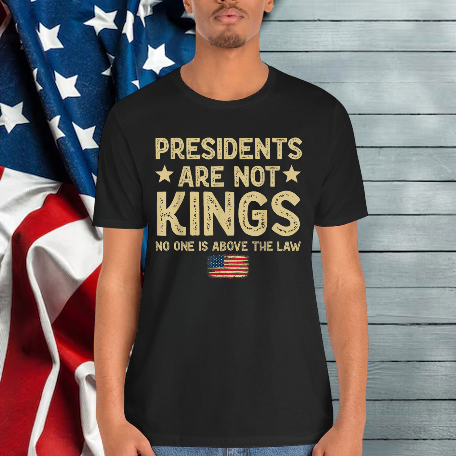 Presidents Are Not Kings USA Flag No Kings In America Shirt