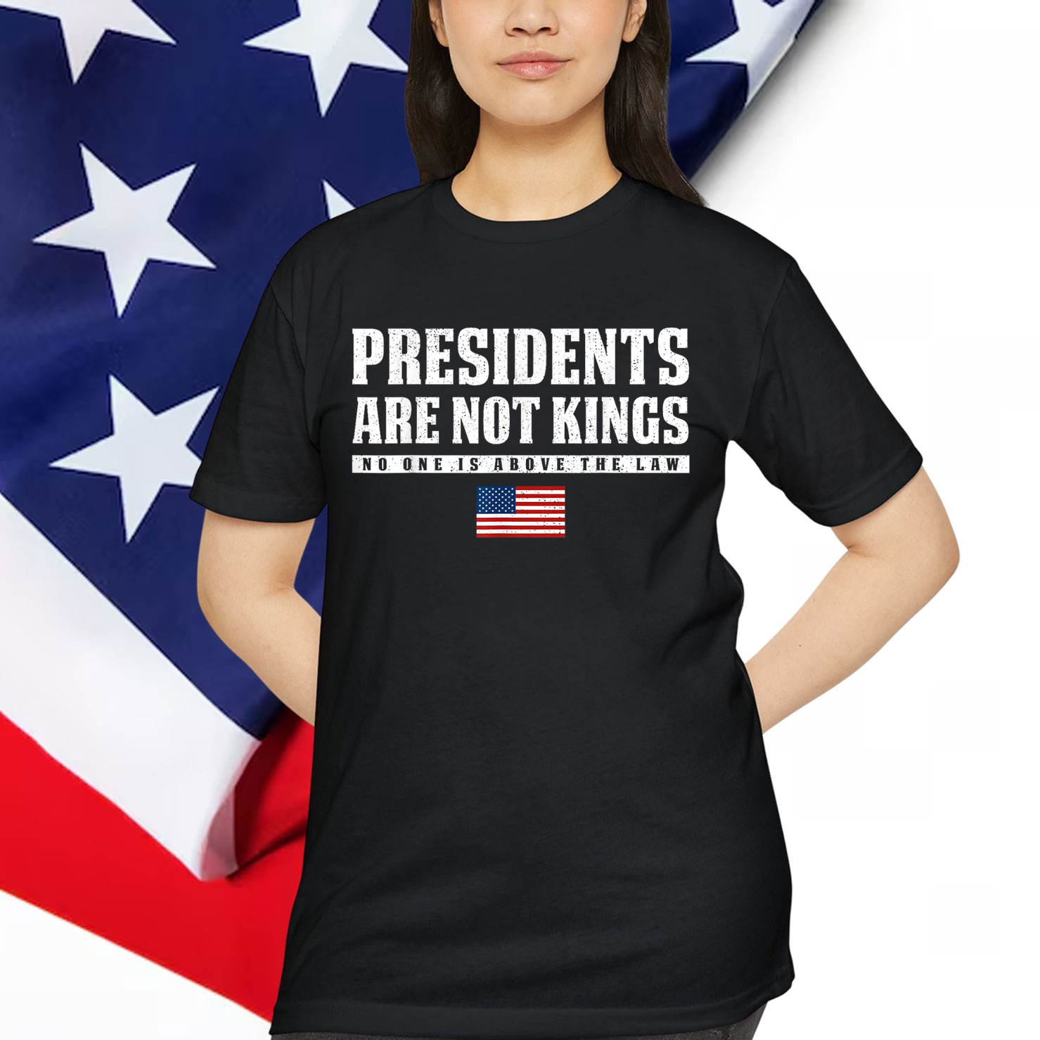 Presidents Are Not Kings USA Flag No Kings In America Shirt