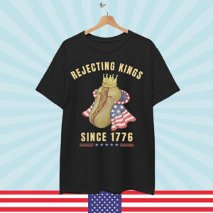 Rejecting Kings Shirt