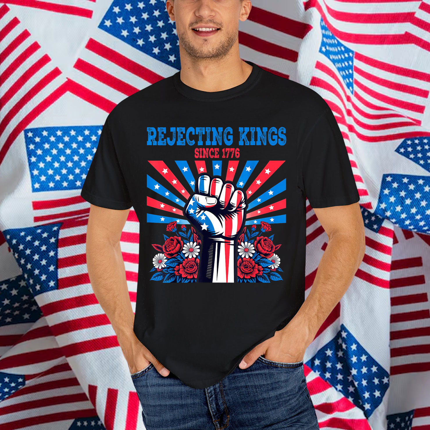 Rejecting Kings Since 1776 July Patriotic Fist Floral Shirt