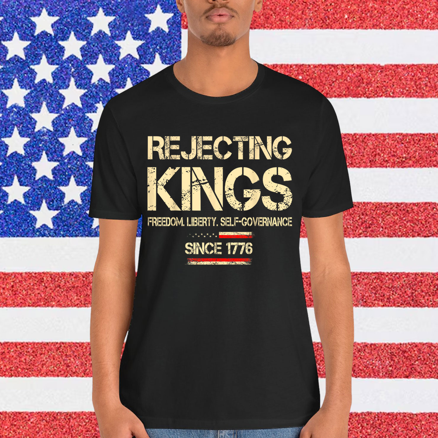 Rejecting Kings Since 1776 American Flag USA Shirt