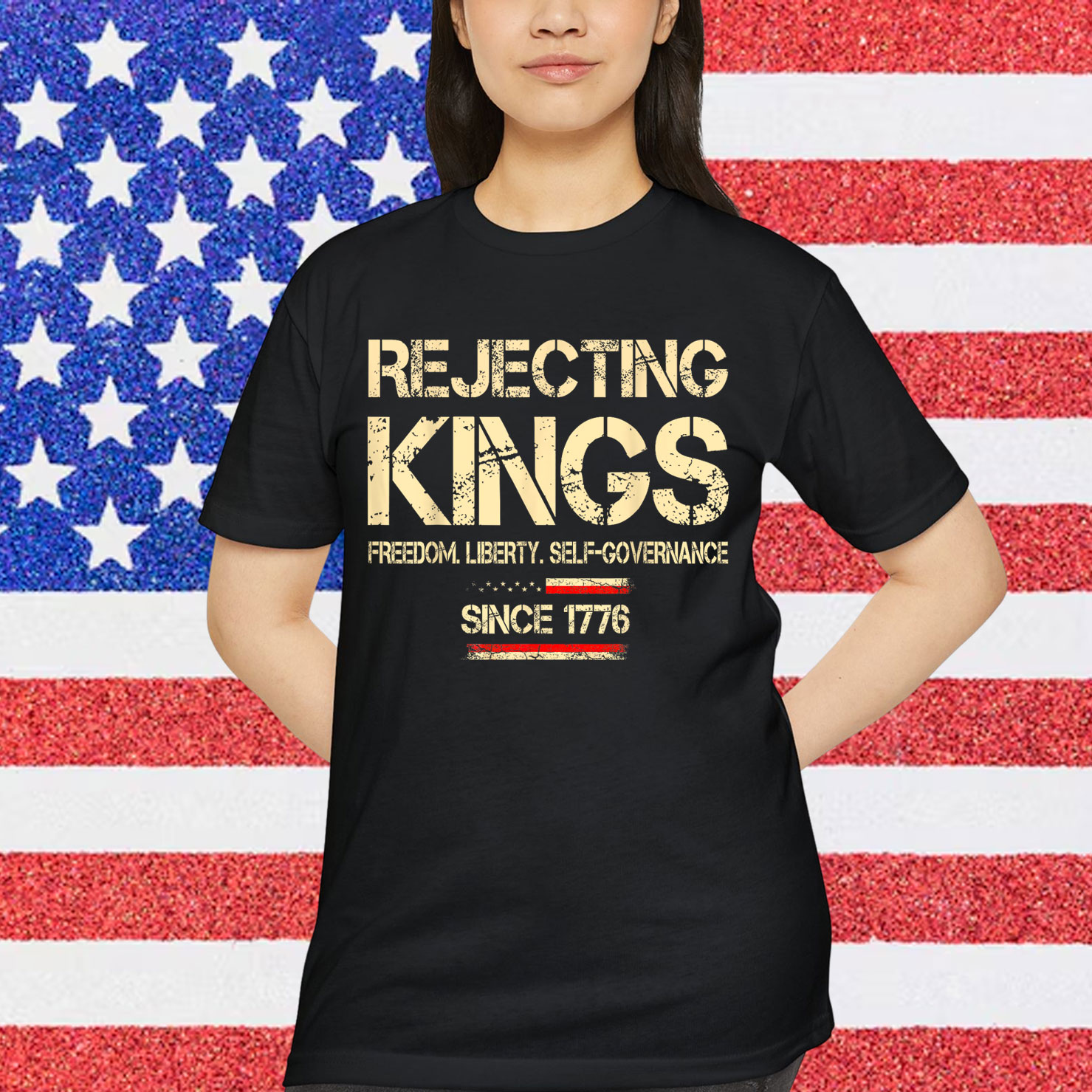Rejecting Kings Since 1776 American Flag USA Shirt