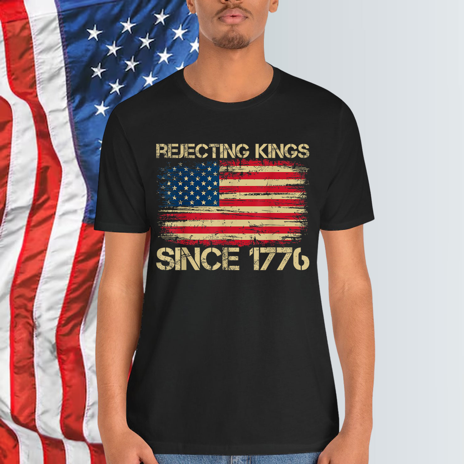 Rejecting Kings Since 1776 American Vintage Shirt