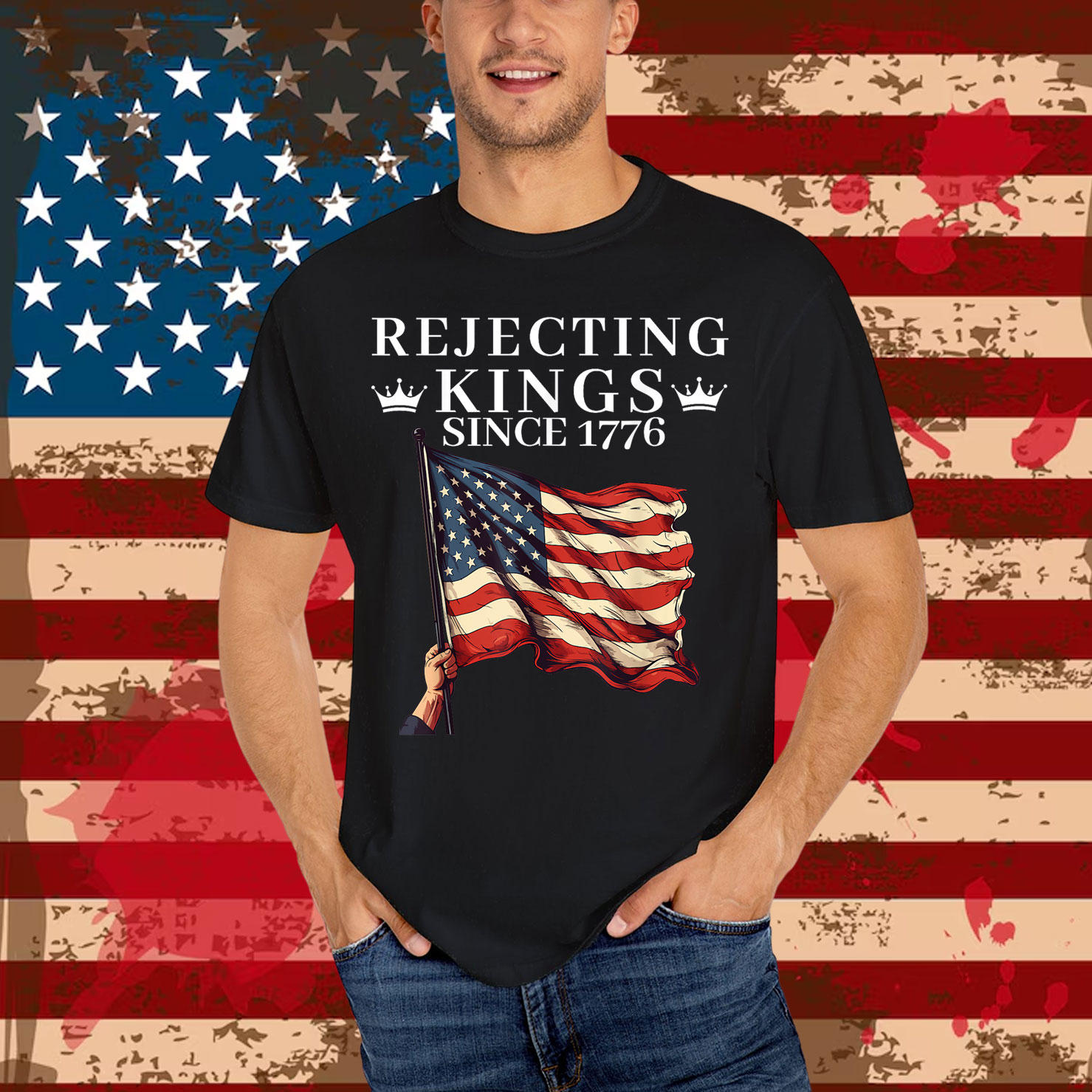 Rejecting Kings Since 1776 American Vintage Shirt