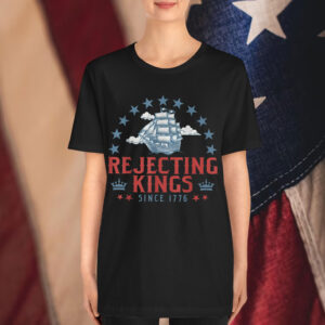 Rejecting Kings Since 1776 Bald Eagle Shirt