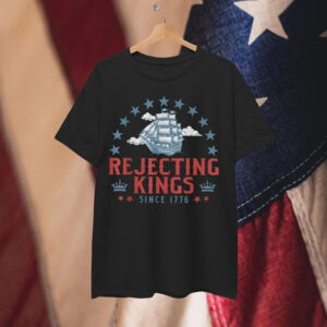 Rejecting Kings Since 1776 Bald Eagle Shirt
