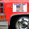 Rejecting Kings Since 1776 Car Magnets