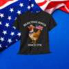 Rejecting Kings Since 1776 Funny American Chicken Shirt