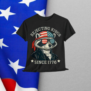 Rejecting Kings Since 1776 George Washington Raccoon T-Shirt