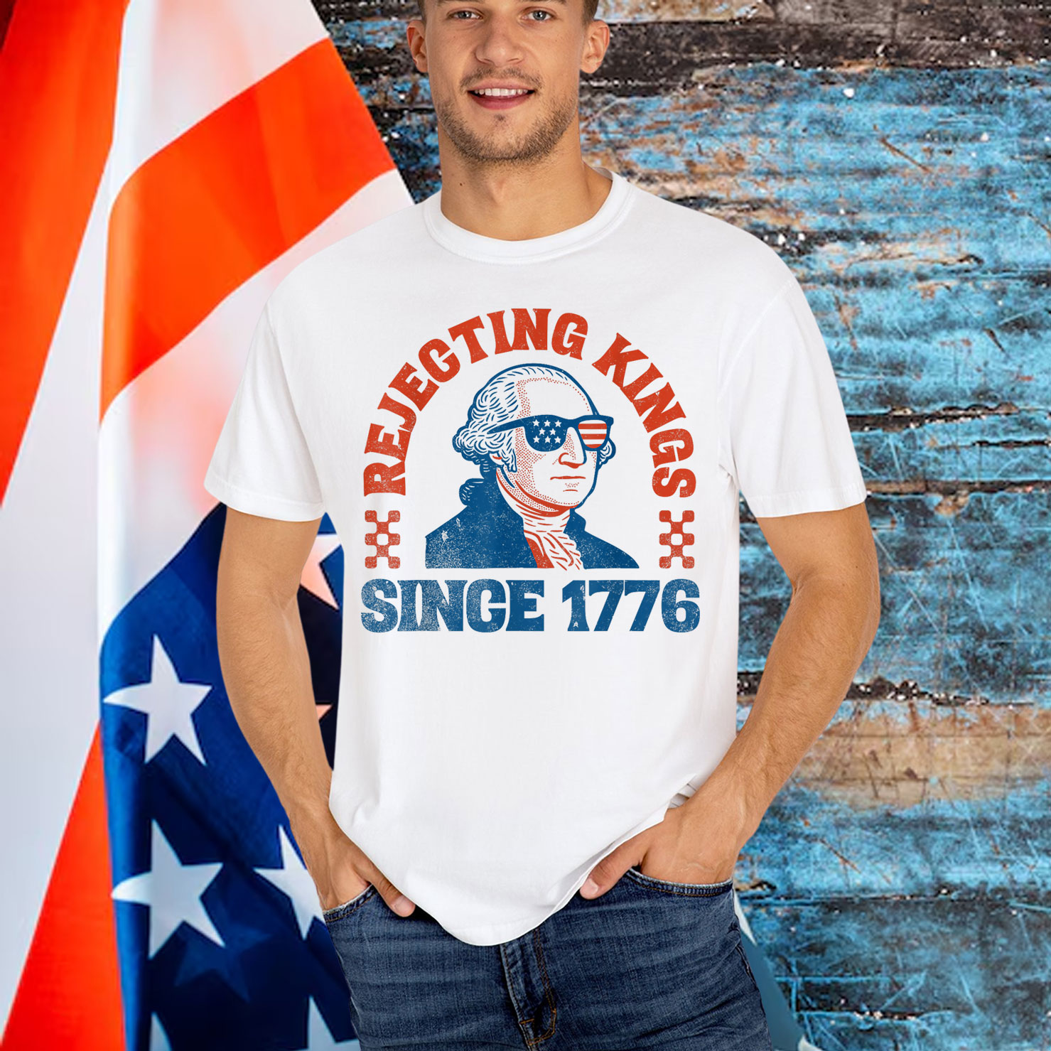 Rejecting Kings Since 1776 George Washington Shirt
