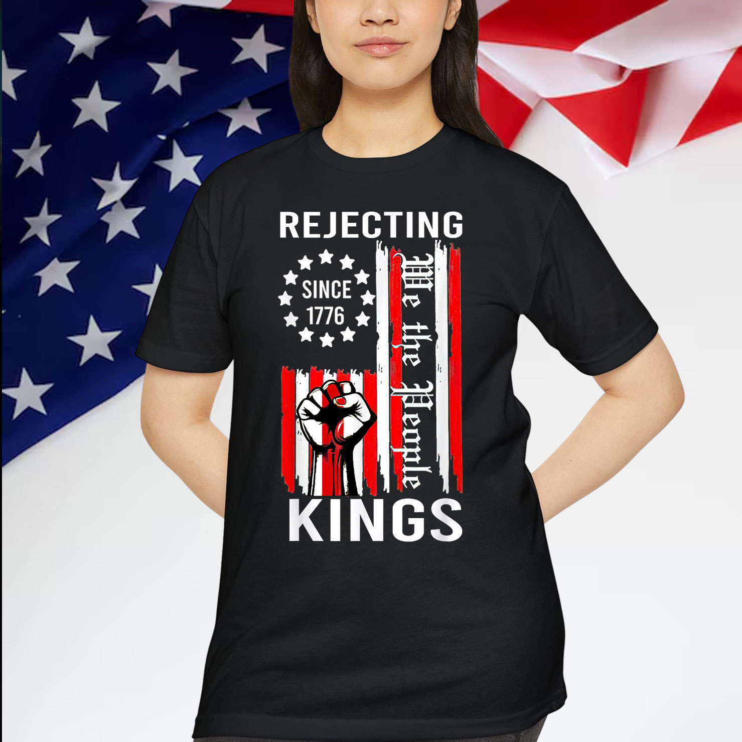 Rejecting Kings Since 1776 Hand Grip Design Shirt