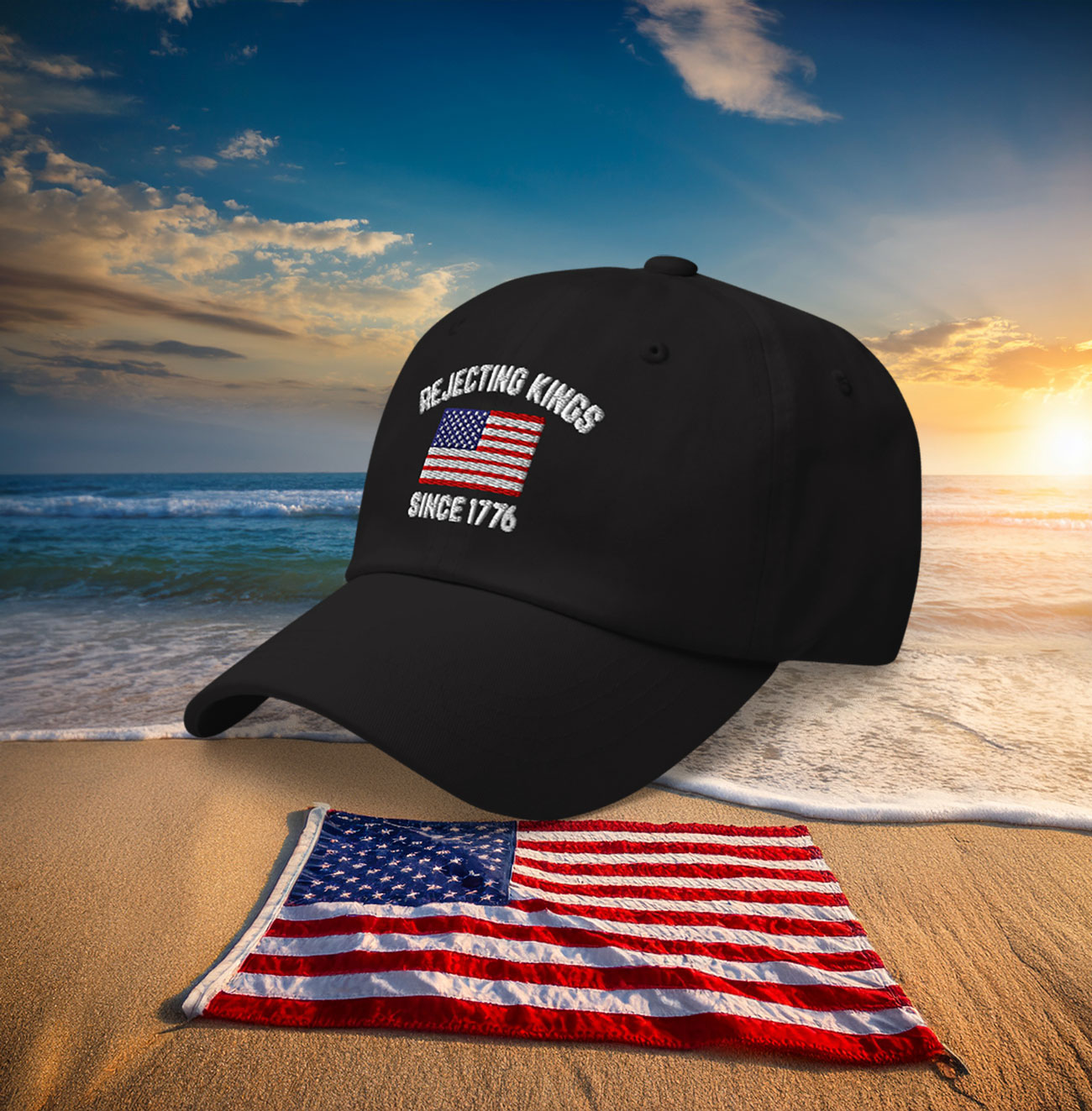 Rejecting Kings Since 1776 Hat